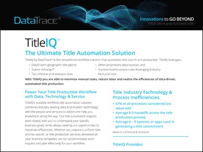 DataTrace TitleIQ The Ultimate Title Automation Solution